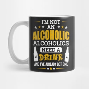 I'm Not an Alcoholic Mug